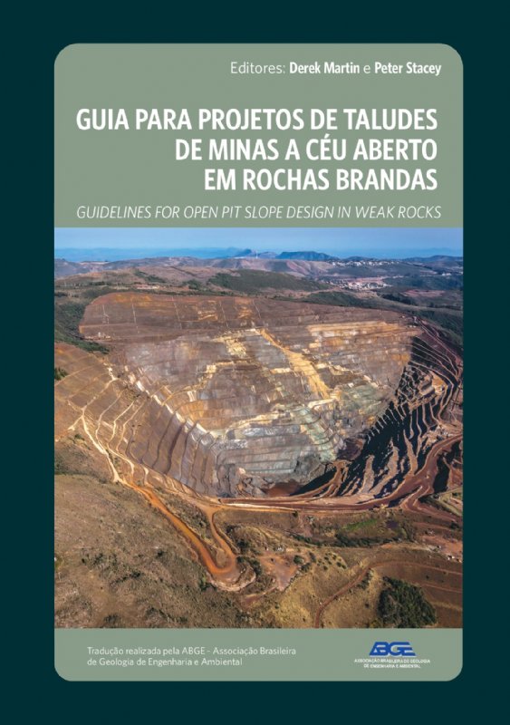 Guia para Projetos de Taludes de Minas a Céu Aberto em Rochas Brandas